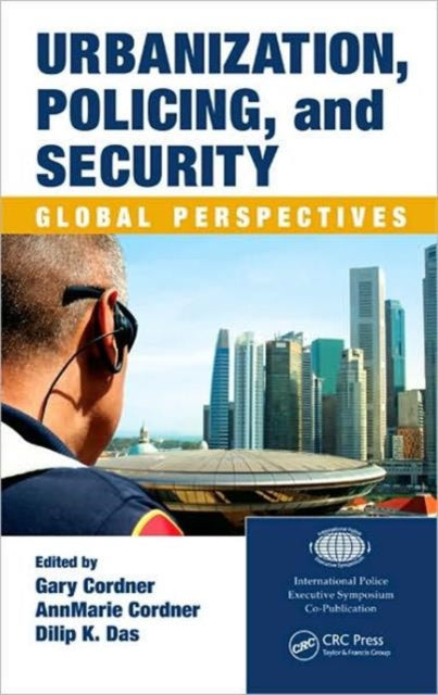 Book cover of: Urbanization, Policing, and Security