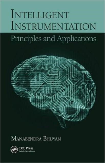Book cover of: Intelligent Instrumentation. By: Manabendra Bhuyan