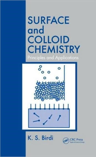 Book cover of: Surface and Colloid Chemistry. By: K. S. Birdi