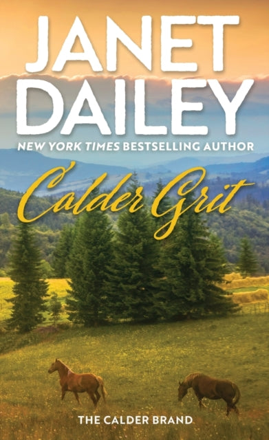 Book cover of: Calder Grit. By: Janet Dailey
