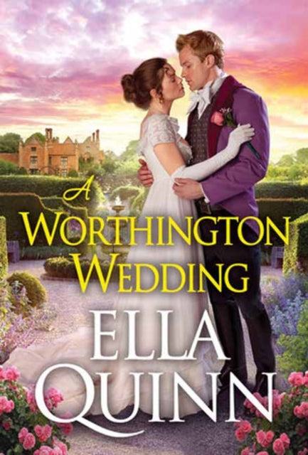 Book cover of: Worthington Wedding. By: Ella Quinn