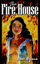 Book cover of: Fire House. By: Don Byrne