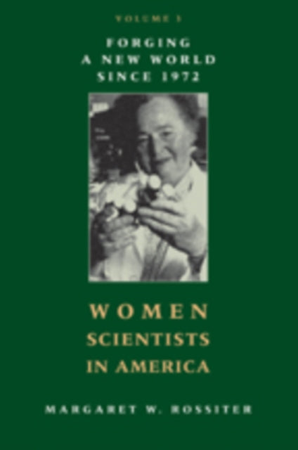 Book cover of: Women Scientists in America. By: Margaret W. Rossiter