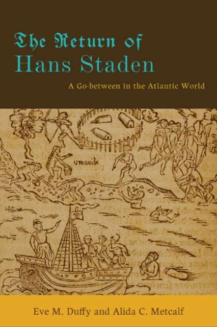 Book cover of: Return of Hans Staden. By: Eve M. Duffy