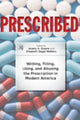 Book cover of: Prescribed. By: Jeremy A. Greene