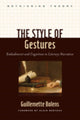 Book cover of: Style of Gestures. By: Guillemette Bolens