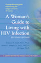 Book cover of: Woman's Guide to Living with HIV Infection. By: Rebecca A. Clark