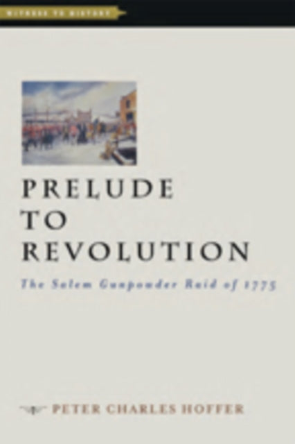Book cover of: Prelude to Revolution. By: Peter Charles Hoffer