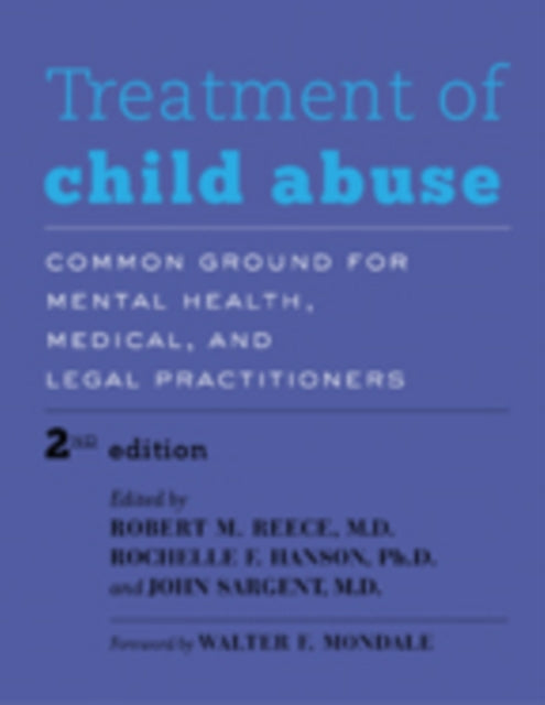 Book cover of: Treatment of Child Abuse. By: Robert M. Reece