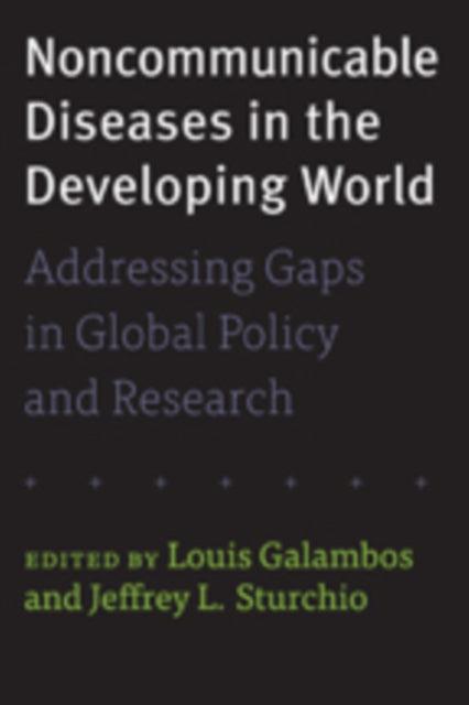 Book cover of: Noncommunicable Diseases in the Developing World