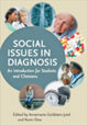 Book cover of: Social Issues in Diagnosis. By: Annemarie Jutel