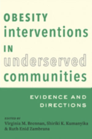 Obesity Interventions in Underserved Communities