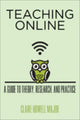 Book cover of: Teaching Online. By: Claire Howell Major