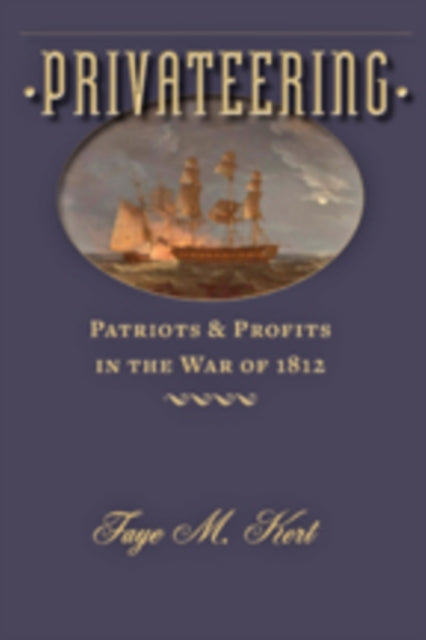 Book cover of: Privateering. By: Faye M. Kert
