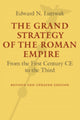 Book cover of: Grand Strategy of the Roman Empire. By: Edward N. Luttwak