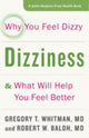 Book cover of: Dizziness. By: Gregory T. Whitman