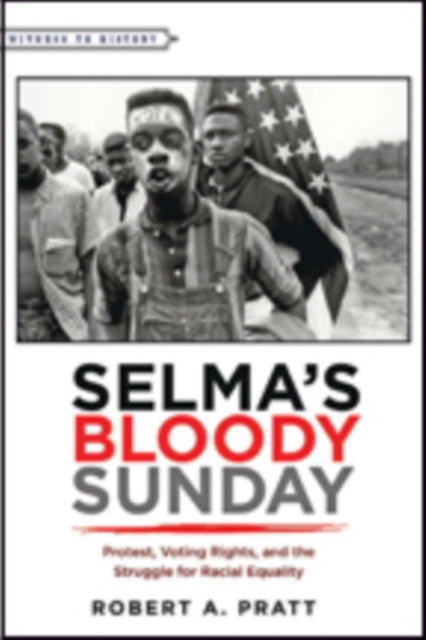 Book cover of: Selma’s Bloody Sunday. By: Pratt, Robert A.