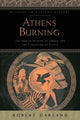 Book cover of: Athens Burning. By: Robert Garland