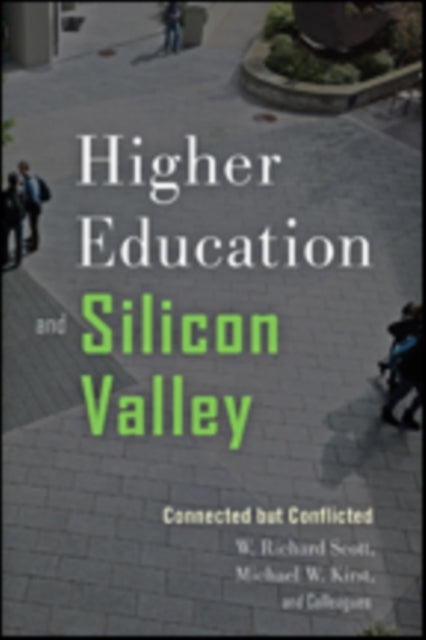 Book cover of: Higher Education and Silicon Valley. By: W. Richard Scott