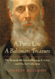 Book cover of: Paris Life, A Baltimore Treasure. By: Stanley Mazaroff