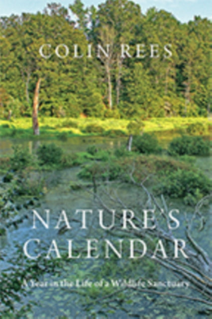 Book cover of: Nature's Calendar. By: Colin P. Rees