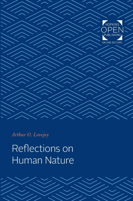 Book cover of: Reflections on Human Nature. By: Arthur O. Lovejoy
