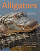 Book cover of: Alligators. By: Kent A. Vliet