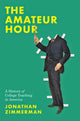 Book cover of: Amateur Hour. By: Jonathan Zimmerman