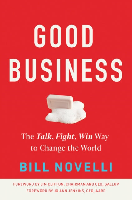 Book cover of: Good Business. By: Bill Novelli