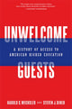 Book cover of: Unwelcome Guests. By: Harold S. Wechsler