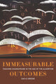 Book cover of: Immeasurable Outcomes. By: Gayle Greene