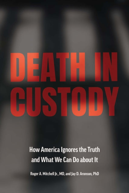 Book cover of: Death in Custody. By: Mitchell, Roger A., Jr.