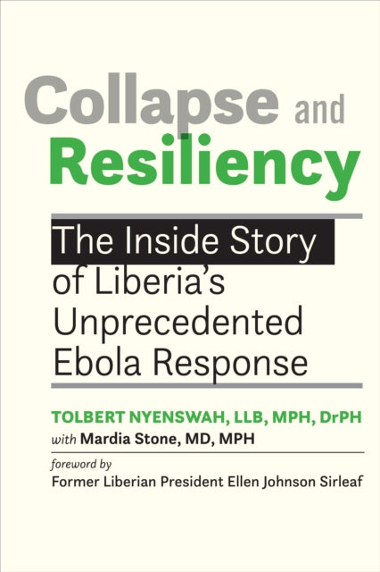 Book cover of: Collapse and Resiliency. By: Tolbert Nyenswah