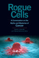 Book cover of: Rogue Cells. By: Richard J. Jones