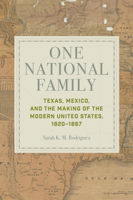 Book cover of: One National Family. By: Sarah K. M. Rodríguez