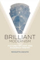 Book cover of: Brilliant Modernism. By: Nicoletta Asciuto