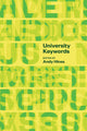 Book cover of: University Keywords