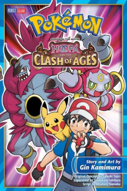 Book cover of: Pokemon the Movie: Hoopa and the Clash of Ages. By: Gin Kamimura