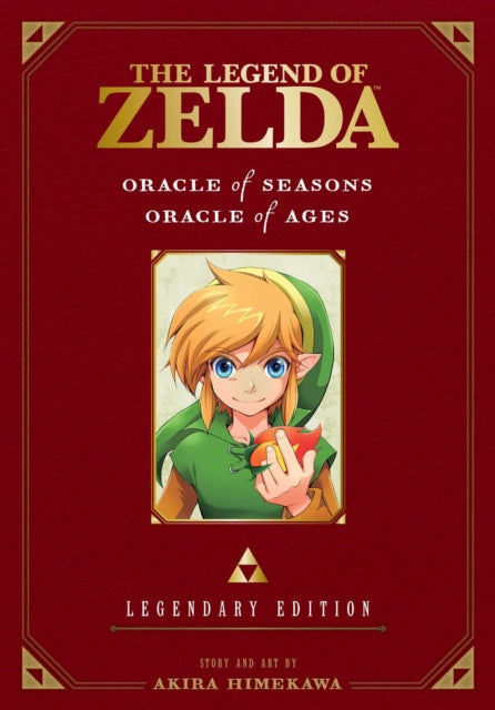 Book cover of: Legend of Zelda: Oracle of Seasons / Oracle of Ages -Legendary Edition-. By: 姫川明