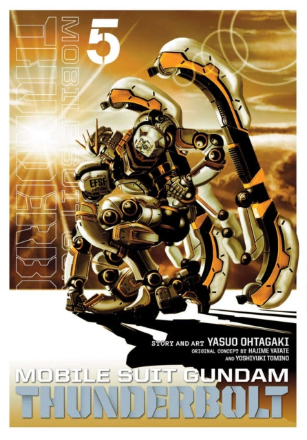 Book cover of: Mobile Suit Gundam Thunderbolt, Vol. 5. By: Yasuo Ohtagaki