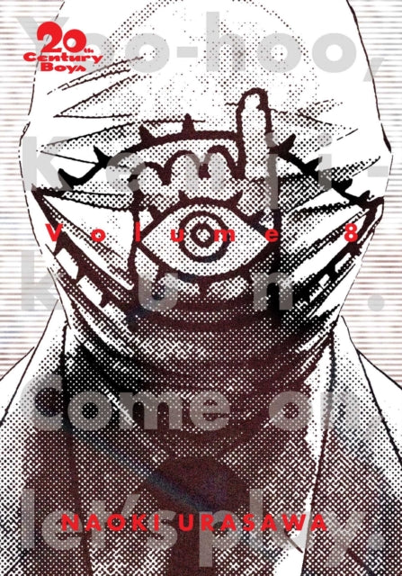 20th Century Boys: The Perfect Edition, Vol. 8 9781421599687 Naoki Urasawa
