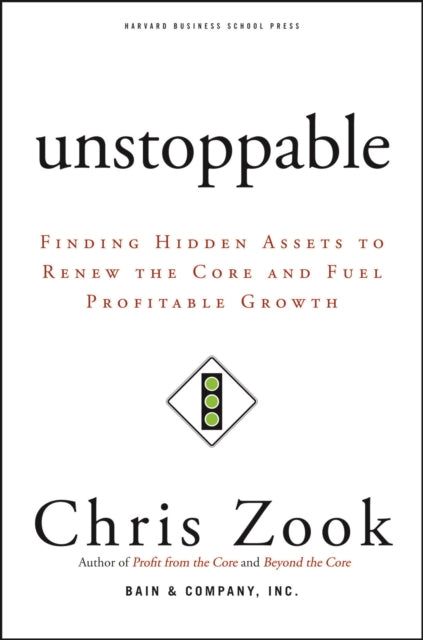 Book cover of: Unstoppable. By: Chris Zook