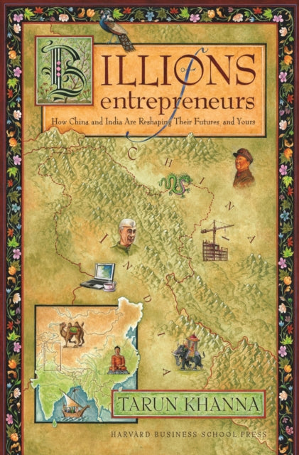 Book cover of: Billions of Entrepreneurs. By: Tarun Khanna