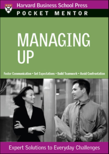 Book cover of: Managing Up. By: Hbsp