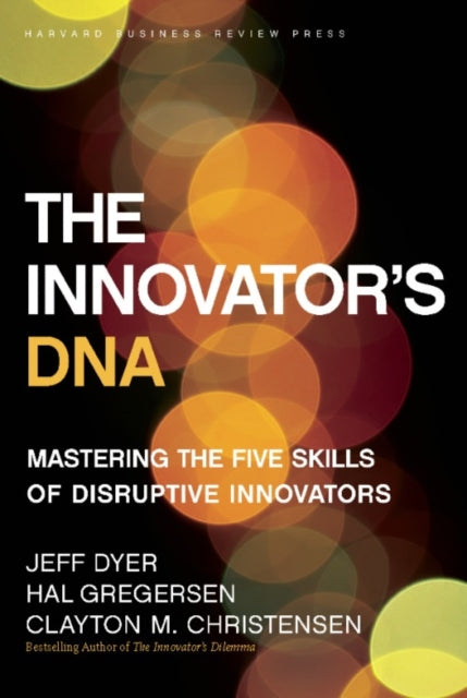 Book cover of: Innovator's DNA. By: Jeff Dyer