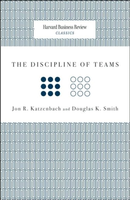 Book cover of: Discipline of Teams. By: Jon R. Katzenbach