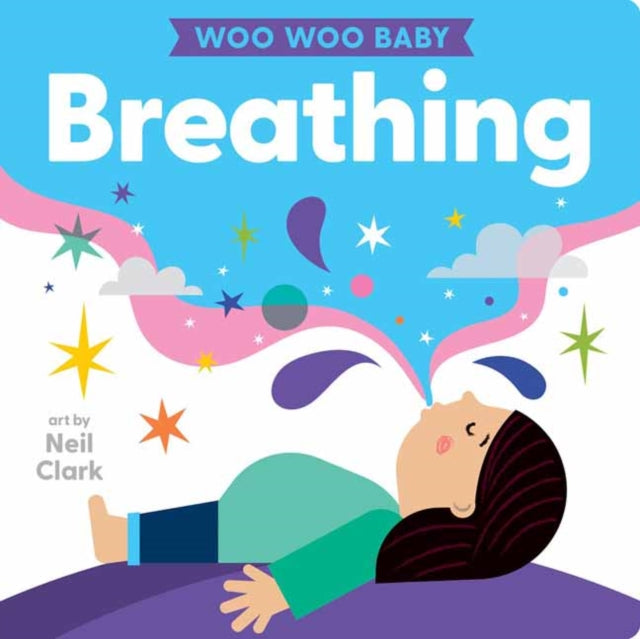 Book cover of: Woo Woo Baby: Breathing. By: Neil Clark