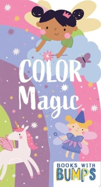 Book cover of: Books with Bumps: Color Magic. By: 7. Cats 7 Cats Press
