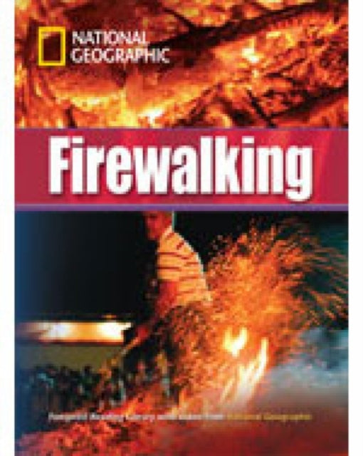Book cover of: Firewalking. By: National Geographic Staff