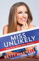 Book cover of: Miss Unlikely. By: Betty Cantrell